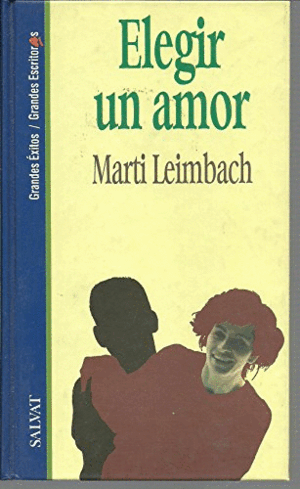 ELEGIR UN AMOR