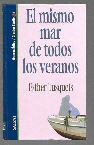 EL MISMO MAR DE TODOS LOS VERANOS (TAPA DURA)