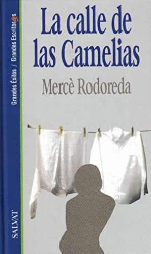 LA CALLE DE LAS CAMELIAS