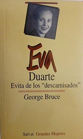 EVA DUARTE. EVITA DE LOS 