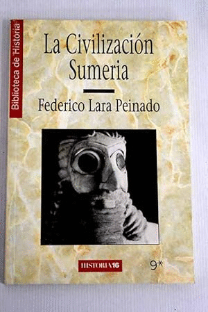 LA CIVILIZACIÓN SUMERIA
