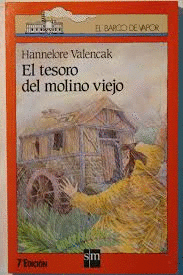 EL TESORO DEL MOLINO VIEJO
