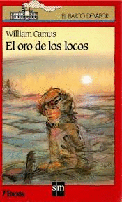 EL ORO DE LOS LOCOS : (PETE BREAKFAST EN EL GRAN NORTE)