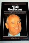 MIJAÍL GORBACHOV