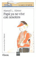 PAPÁ YA NO VIVE CON NOSOTROS