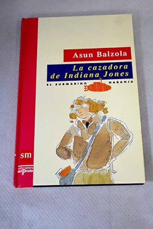 LA CAZADORA DE INDIANA JONES (TAPA DURA)