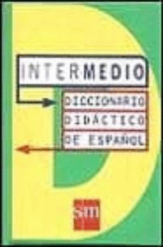 DICIONARIO INTERMEDIO DIDÁCTICO DE ESPAÑOL