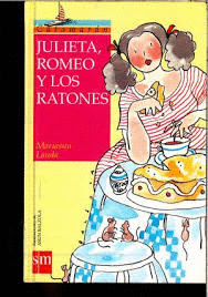 JULIETA, ROMEO Y LOS RATONES