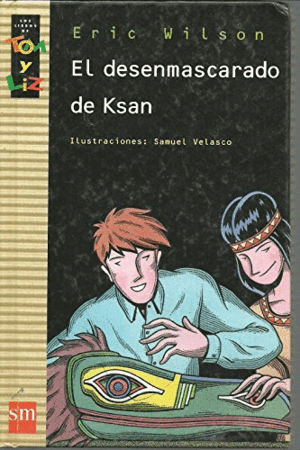 EL DESENMASCARADO DE KSAN (TAPA DURA