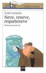 NEVE, RENEVE, REQUETENEVE (EN GALLEGO)