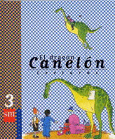 EL DRAGÓN CANELÓN. LECTURAS 3º E.P.