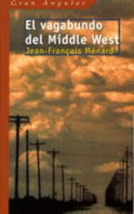 EL VAGABUNDO DEL MIDDLE WEST