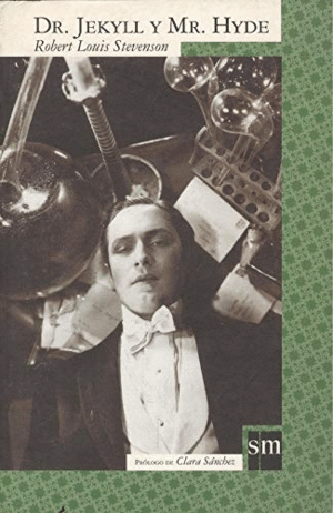 EL MISTERIOSO CASO DEL DR. JEKYLL Y MR. HYDE