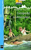 ESCAPADA AL AMAZONAS