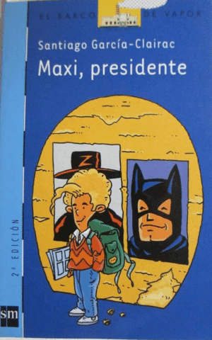 MAXI, PRESIDENTE