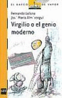 VIRGILIO O EL GENIO MODERNO