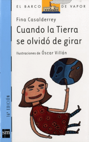 CUANDO LA TIERRA SE OLVIDÓ DE GIRAR