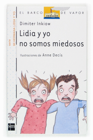 LIDIA Y YO NO SOMOS MIEDOSOS