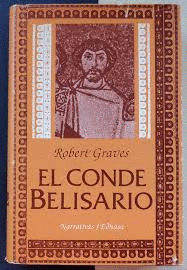 EL CONDE BELISARIO (TAPA DURA)(CORTES Y MARCAS EN BORDES DE SOBRECUBIERTA)