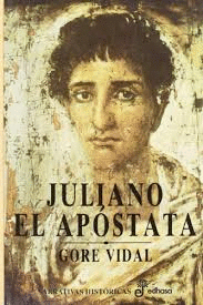 JULIANO EL APÓSTATA (TAPA DURA)