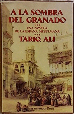 A LA SOMBRA DEL GRANADO (TAPA DURA)