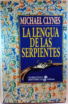 LA LENGUA DE LAS SERPIENTES (TAPA DURA)