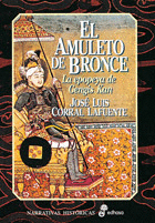 EL AMULETO DE BRONCE (TAPA DURA / BORDES DE LA SOBRECUBIERTA ROZADOS)