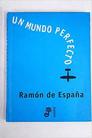 UN MUNDO PERFECTO