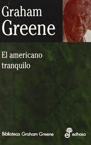 EL AMERICANO TRANQUILO