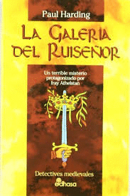 LA GALERÍA DEL RUISEÑOR (I)