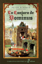 LA CONJURA DE DOMINUS (TAPA DURA)(MARCAS EN BORDE DE SOBRECUBIERTA)