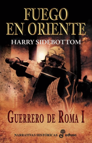FUEGO EN ORIENTE (I)(TAPA DURA)(PEQUEÑO CORTE EN PARTE POSTERIOR)