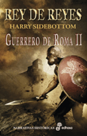 REY DE REYES - GUERRERO DE ROMA II (PARTE SUPERIOR DE LA SOBRECUBIERTA DETERIORADA)