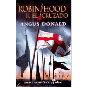 ROBIN HOOD II EL CRUZADO (TAPA DURA)