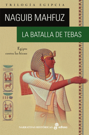 LA BATALLA DE TEBAS (EDICIÓN REVISADA) (TAPA DURA)