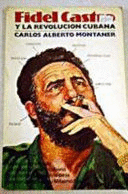 FIDEL CASTRO Y LA REVOLUCIÓN CUBANA
