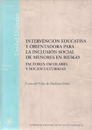 INTERVENCIÓN EDUCATIVA Y ORIENTADORA PARA LA INCLUSIÓN SOCIAL DE MENORES EN RIESGO