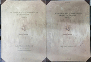 TIPIFICACION LOMBROSIANA DE DELINCUENTES (TOMOS I Y II)