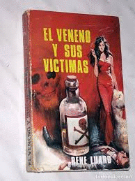 EL VENENO Y SUS VICTIMAS