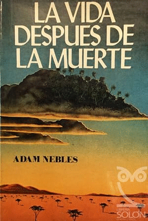 LA VIDA DESPUÉS DE LA MUERTE (HOJAS AMARILLENTAS)