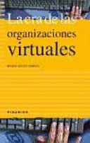 LA ERA DE LAS ORGANIZACIONES VIRTUALES