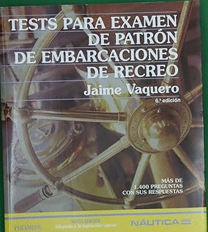 TESTS PARA EXAMEN DE PATRÓN DE EMBARCACIONES DE RECREO