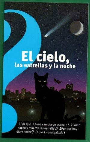 EL CIELO, LAS ESTRELLAS Y LA NOCHE