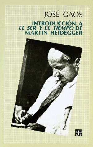 INTRODUCCIÓN A EL SER Y EL TIEMPO DE MARTIN HEIDEGGER