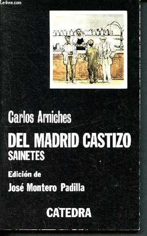 DEL MADRID CASTIZO, SAINETES