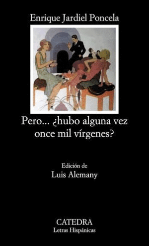 PERO... ¿HUBO ALGUNA VEZ ONCE MIL VÍRGENES?