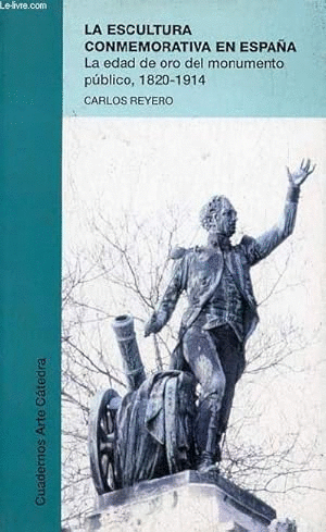 LA ESCULTURA CONMEMORATIVA EN ESPAÑA