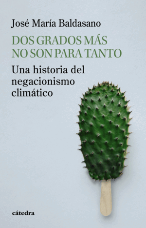 DOS GRADOS MÁS NO SON PARA TANTO