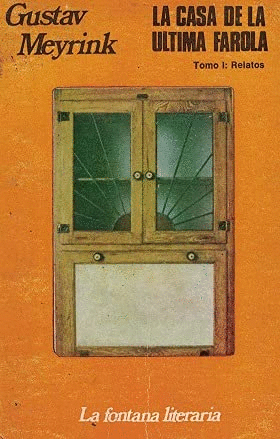 LA CASA DE LA ULTIMA FAROLA. TOMO I: RELATOS