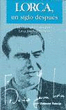 LORCA, UN SIGLO DESPUÉS